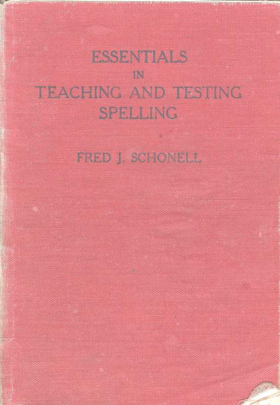 Essentials In Teaching Spelling